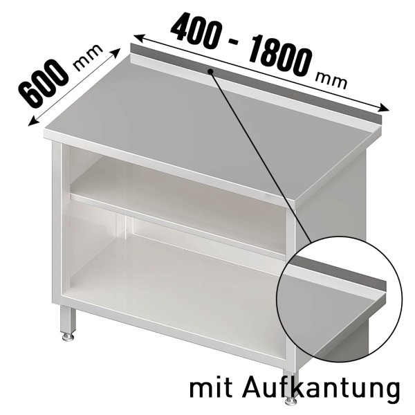 Arbeitsschrank, vorne offen, Aufkantung, Einlegeboden höhenverstellbar, Tiefe 600mm