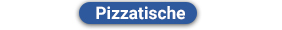 Pizzatische
