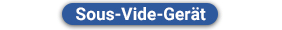 Sous-Vide-Gerät